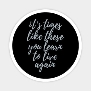 'Learn To Live Again' Cancer Awareness Shirt Magnet